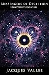 Messengers of Deception: UFO Contacts and Cults