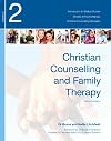 Christian Counselling and Family Therapy: 2nd Edit.: Introduction to Biblical Studies, Models of Psychotherapy, Basic Christian Counselling Concepts