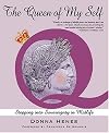 The Queen of My Self: Stepping Into Sovereignty in Midlife
