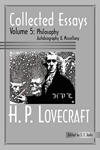 Collected Essays of H.P. Lovecraft: Philosophy; Autobiography and Miscellany cover