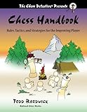 Chess Handbook Rules Tactics And Strategies For The Improving Player