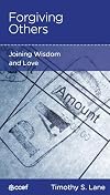 Forgiving Others: Joining Wisdom and Love