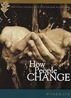 How People Change Participant Workbook
