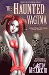 The Haunted Vagina