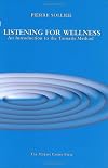Listening for Wellness: An Introduction to the Tomatis Method