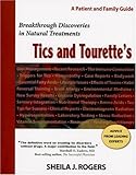 Tics And Tourettes Breakthrough Discoveries In Natural Treatments