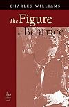 The Figure of Beatrice: A Study in Dante