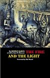 The Fire and the Light