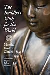 The Buddha's Wish for the World