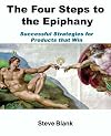 The Four Steps to the Epiphany: Successful Strategies for Products That Win