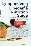 Lymphedema And Lipedema Nutrition Guide Foods Vitamins Minerals And Supplements