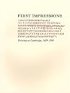 First impressions : printing in Cambridge, 1639-1989 : an exhibition at the Houghton Library and at the Harvard Law School Library, October 6 through October 27, 1989
