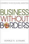 Business Without Borders: A Strategic Guide to Global Marketing