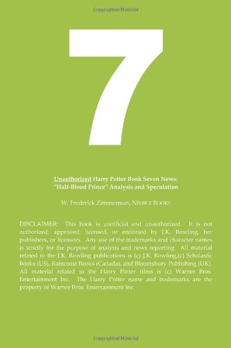Unauthorized Harry Potter Book Seven News: Half-Blood Prince Analysis and Speculation