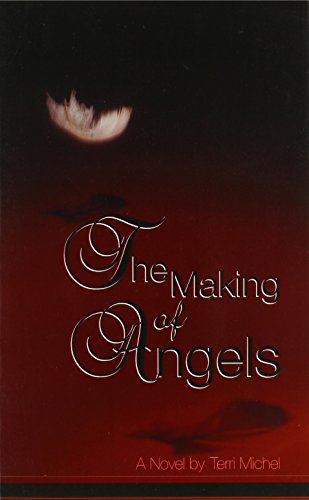 The Making of Angels