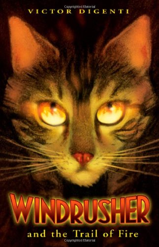 Windrusher and the Trail of Fire