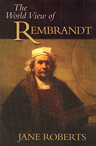 The World View of Rembrandt book cover