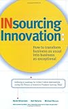 Insourcing Innovation: How to Achieve Competitive Excellence Using TRIZ