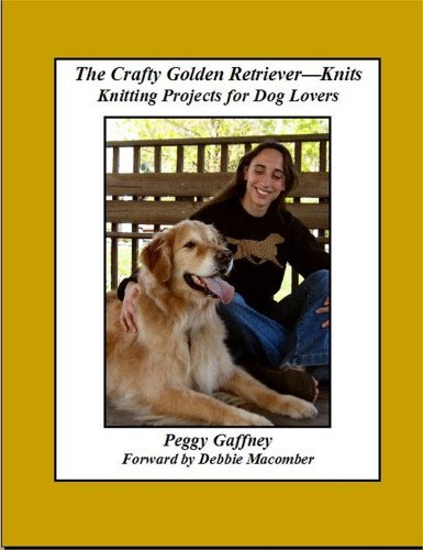 The Crafty Golden Retriever Knits book cover