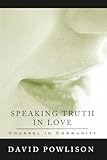 Speaking Truth In Love Counsel In Community