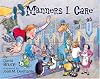 Manners I. Care (Manners Brand Series)