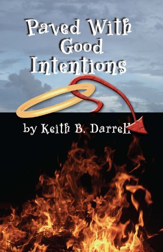Paved with Good Intentions