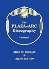 The Plaza-ARC Discography (Volume I: U.S. Issues, 1922-31)