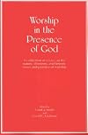 Worship in the Presence of God