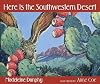 Here is the Southwestern Desert