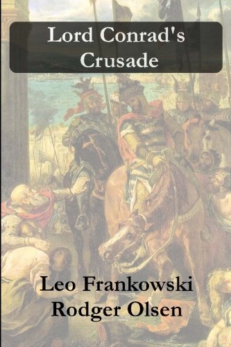 Lord Conrad's Crusade book cover