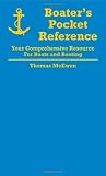Boaters Pocket Reference Your Comprehensive Resource For Boats And Boating