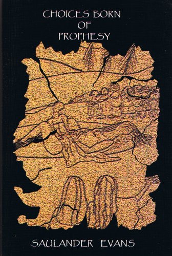 Cover of Choices Born of Prophesy