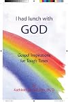 I Had Lunch with God