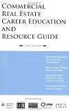 Commercial Real Estate Career Education and Resource Guide