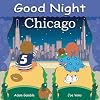 Good Night Chicago (Good Night Our World)