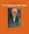 The Waitress Was New