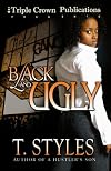 Black and Ugly