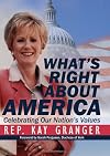 What's Right About America: Celebrating Our Nation's Values