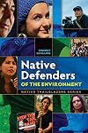 Native Defenders of the Environment