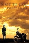 First to Last: The Tale of a Biker