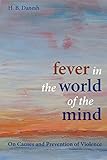 Fever In The World Of The Mind