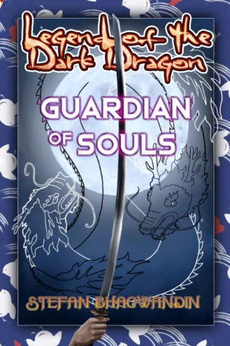 Legend of the Dark Dragon: Guardian of Souls