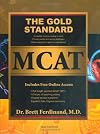 The Gold Standard MCAT with Online Practice MCAT Tests (Prep Study Guide)