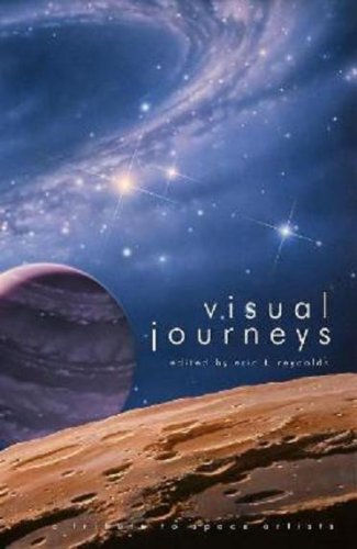 Visual Journeys: A Tribute To Space Artists book cover