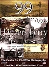 99 Historic Images of Harpers Ferry