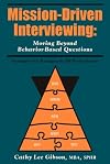 Mission-Driven Interviewing: Moving Beyond Behavior-Based Questions