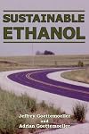 Sustainable Ethanol: Biofuels, Biorefineries, Cellulosic Biomass, Flex-fuel Vehicles, and Sustainable Farming for Energy Independence