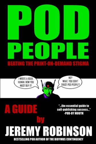 POD People: Beating the Print-On-Demand Stigma book cover