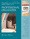 Everything You Need to Know About a Career as a Professional Organizer