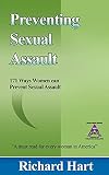 Preventing Sexual Assault: 171 Ways Women Can Prevent Sexual Assault